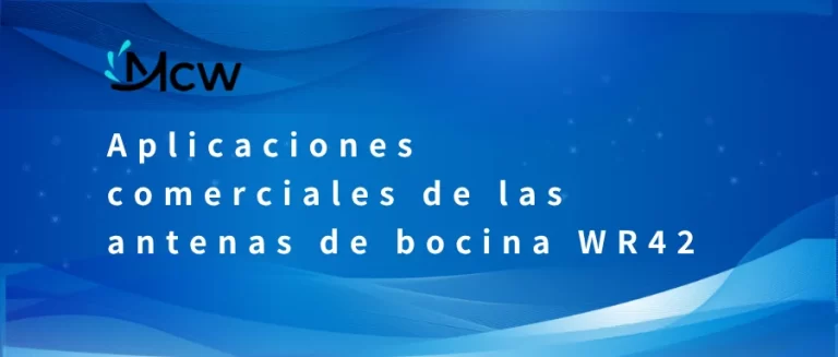 Aplicaciones comerciales de las antenas de bocina WR42
