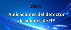 Aplicaciones del detector de señales de RF