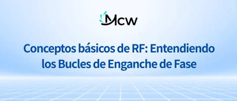 Conceptos básicos de RF Entendiendo los Bucles de Enganche de Fase