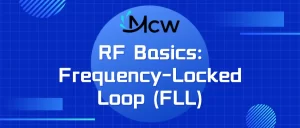 RF Basics Frequency-Locked Loop (FLL)