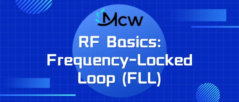 RF Basics Frequency-Locked Loop (FLL)