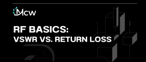 RF Basics: VSWR vs. Return Loss