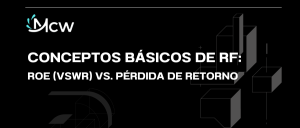 ROE (VSWR) vs. Pérdida de Retorno