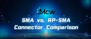 SMA vs. RP-SMA Connector Comparison