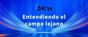 Entendiendo el campo lejano