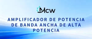 AMPLIFICADOR DE POTENCIA DE BANDA ANCHA DE ALTA POTENCIA