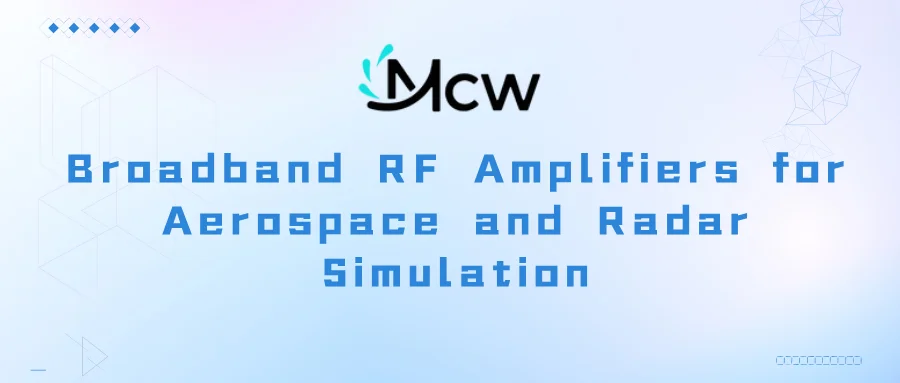 Broadband RF Amplifiers for Aerospace and Radar Simulation