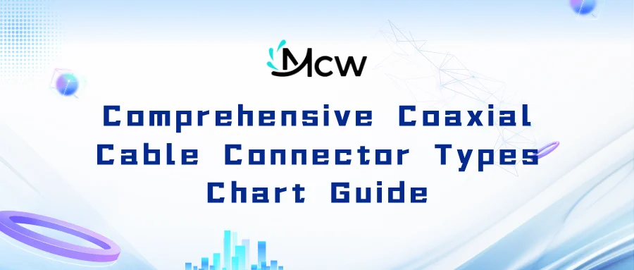 Comprehensive Coaxial Cable Connector Types Chart Guide