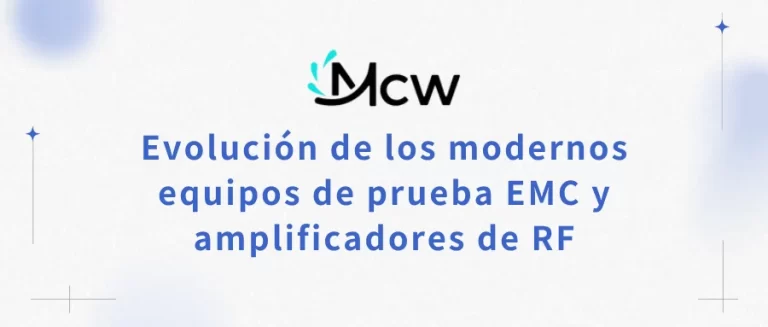 Evolución de los modernos equipos de prueba EMC y amplificadores de RF