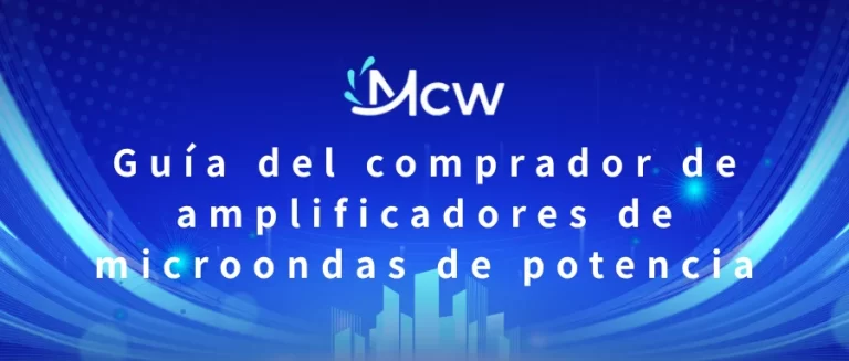 Guía del comprador de amplificadores de microondas de potencia