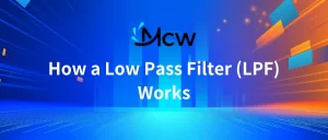 How a Low Pass Filter (LPF) Works