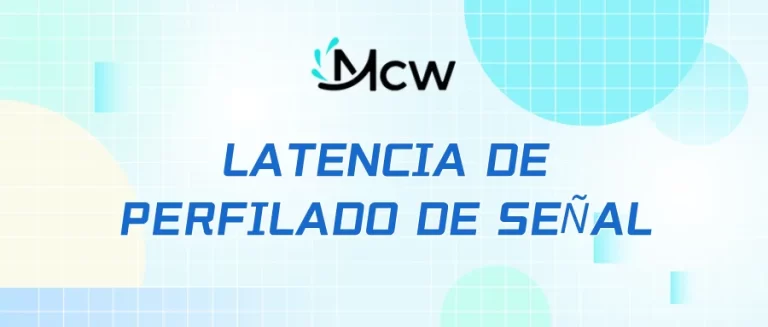 LATENCIA DE PERFILADO DE SEÑAL