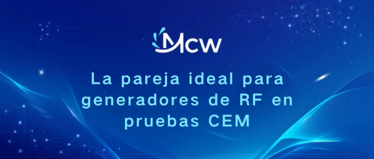 La pareja ideal para generadores de RF en pruebas CEM