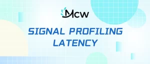 SIGNAL PROFILING LATENCY