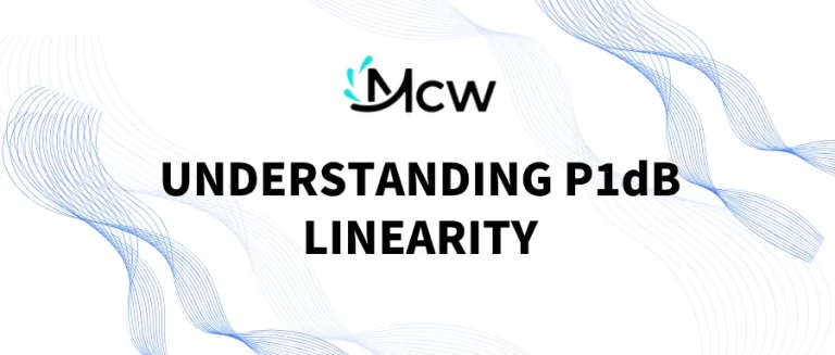 UNDERSTANDING P1dB LINEARITY