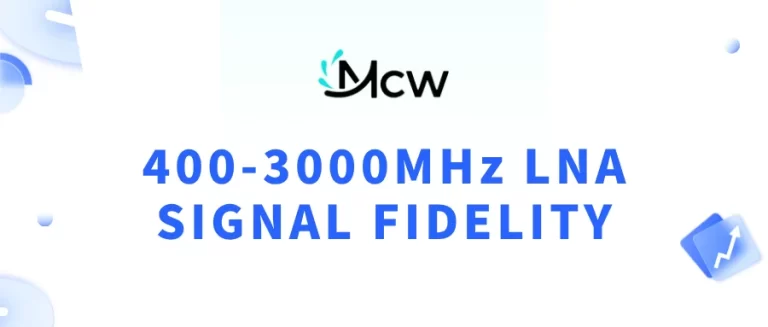 400-3000MHz LNA SIGNAL FIDELITY