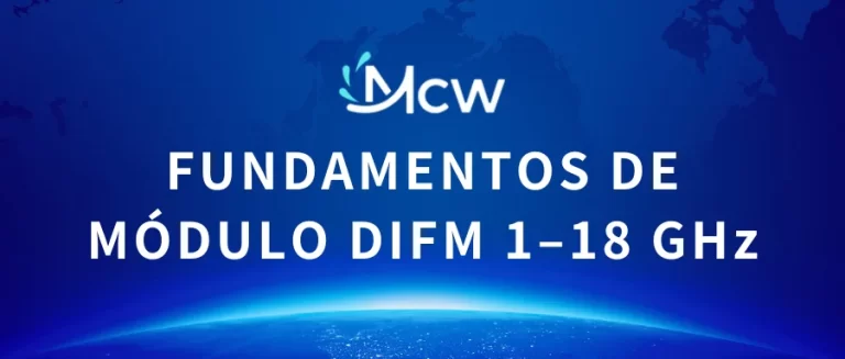FUNDAMENTOS DE MÓDULO DIFM 1–18 GHz