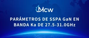 PARÁMETROS DE SSPA GaN EN BANDA Ka DE 27.5-31.0GHz