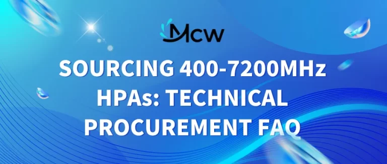 SOURCING 400-7200MHz HPAs TECHNICAL PROCUREMENT FAQ