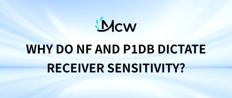 WHY DO NF AND P1dB DICTATE RECEIVER SENSITIVITY