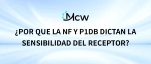 ¿POR QUE LA NF Y P1dB DICTAN LA SENSIBILIDAD DEL RECEPTOR