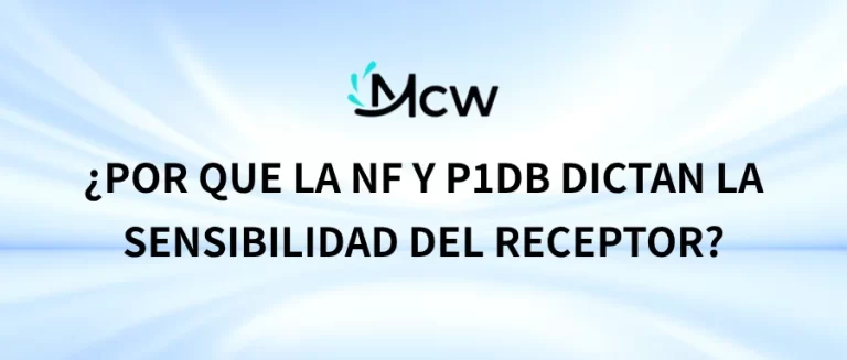 ¿POR QUE LA NF Y P1dB DICTAN LA SENSIBILIDAD DEL RECEPTOR