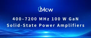 400–7200 MHz 100 W GaN Solid-State Power Amplifiers