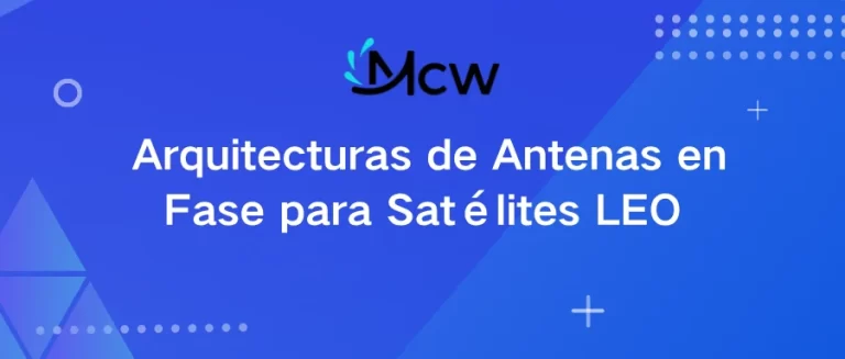 Arquitecturas de Antenas en Fase para Satélites LEO