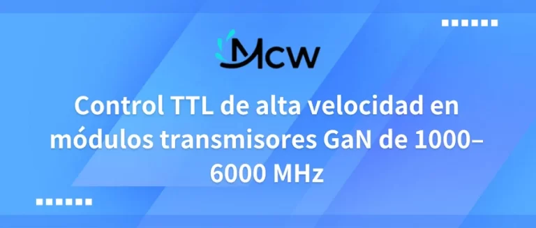 Control TTL de alta velocidad en módulos transmisores GaN de 1000–6000 MHz