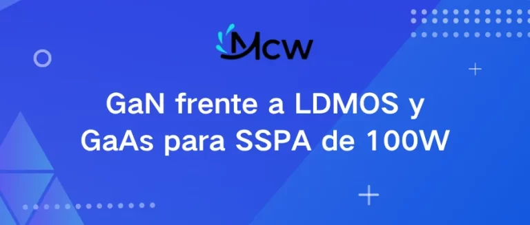 GaN frente a LDMOS y GaAs para SSPA de 100W