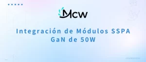 Integración de Módulos SSPA GaN de 50W