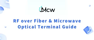 RF over Fiber & Microwave Optical Terminal Guide