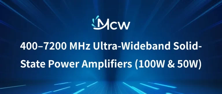 400–7200 MHz Ultra-Wideband Solid-State Power Amplifiers (100W & 50W)