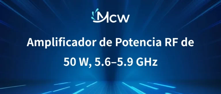 Amplificador de Potencia RF de 50 W, 5.6–5.9 GHz