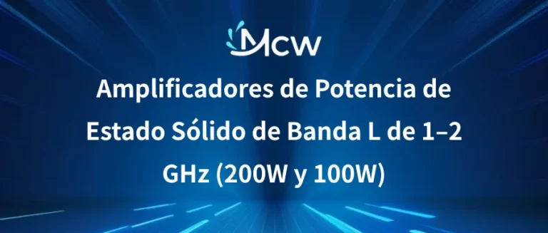Amplificadores de Potencia de Estado Sólido de Banda L de 1–2 GHz (200W y 100W)