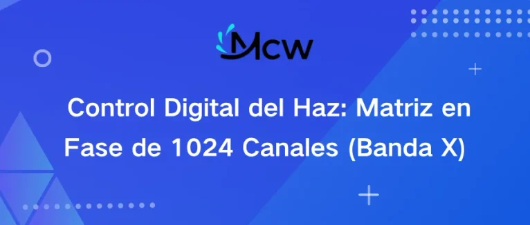Control Digital del Haz Matriz en Fase de 1024 Canales (Banda X)