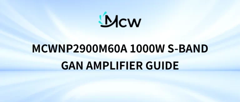 MCWNP2900M60A 1000W S-Band GaN Amplifier Guide