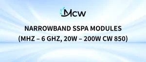 Narrowband SSPA Modules (850 MHz – 6 GHz, 20W – 200W CW)