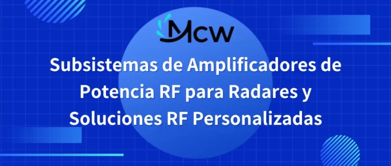 Subsistemas de Amplificadores de Potencia RF para Radares y Soluciones RF Personalizadas