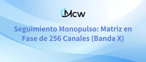 Seguimiento Monopulso Matriz en Fase de 256 Canales (Banda X)