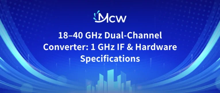 18–40 GHz Dual-Channel Converter 1 GHz IF & Hardware Specifications