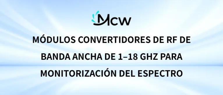 1–18 GHz para Monitorización del Espectro