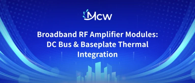 Broadband RF Amplifier Modules DC Bus & Baseplate Thermal Integration