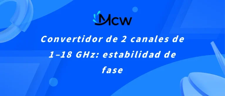 Convertidor de 2 canales de 1–18 GHz estabilidad de fase