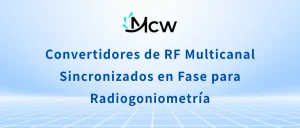 Convertidores de RF Multicanal Sincronizados