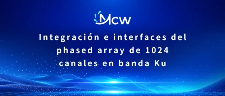 Integración e interfaces del phased array de 1024 canales en banda Ku