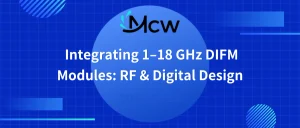 Integrating 1–18 GHz DIFM Modules RF & Digital Design