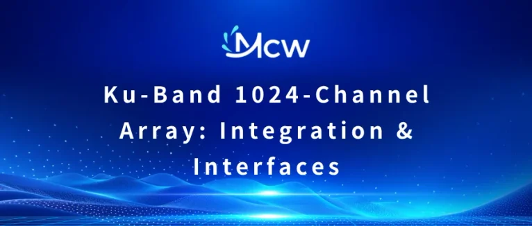 Ku-Band 1024-Channel Array Integration & Interfaces