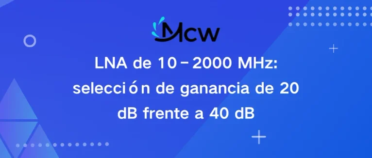 LNA de 10–2000 MHz selección de ganancia de 20 dB frente a 40 dB