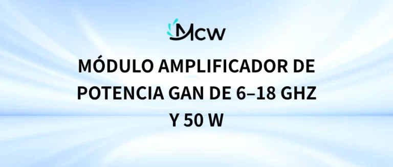 Módulo amplificador de potencia GaN de 6–18 GHz y 50 W